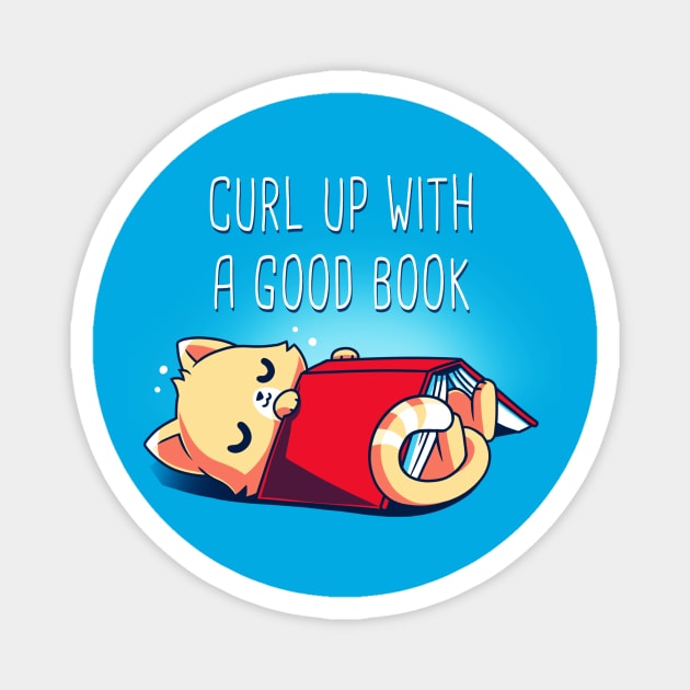 Curl Up With A Good Book! Cute Funny Cat Kitten Reading Book Lover Artwork Magnet by LazyMice