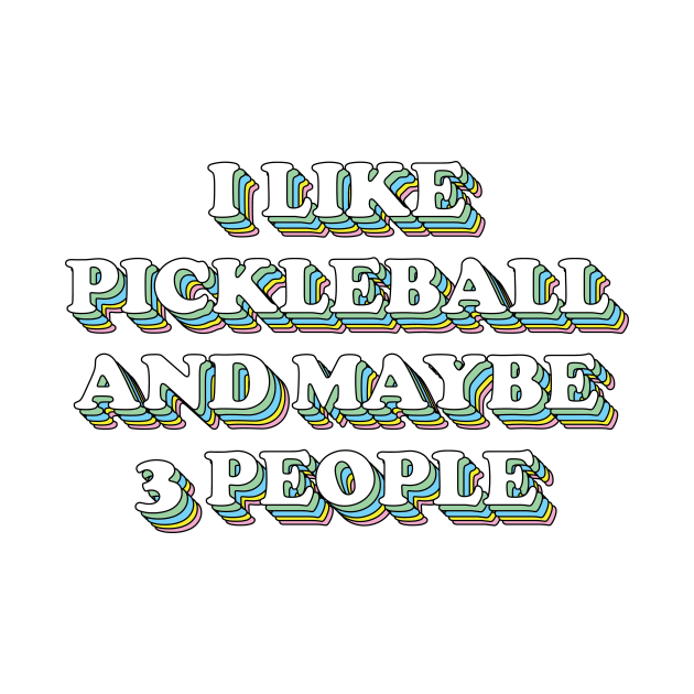 I like pickleball and maybe 3 people by DreamPassion