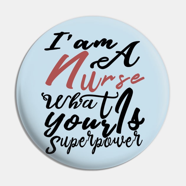 Iam A Nurse What Is Your Superpower, Nicu Nurse, Nurse 2020, Mom Of Nurse Shirt, Nurse Tshirts, Nurse Tee, Nurse Mom Shirt, Pin by BaronBoutiquesStore