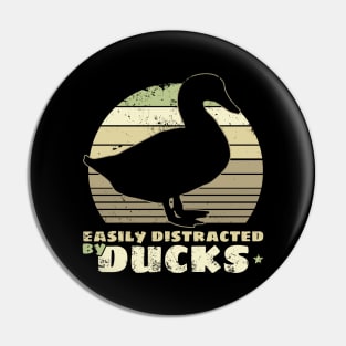 Easily Distracted By Ducks Pin