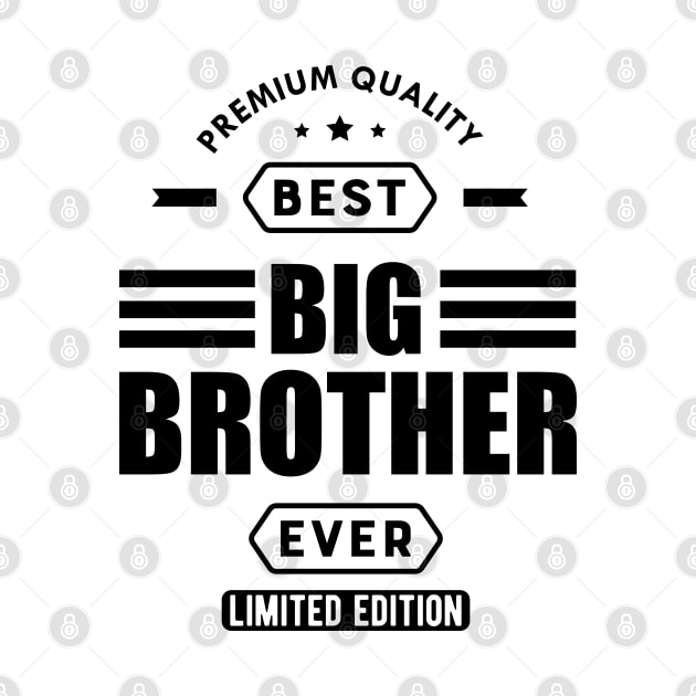 Big Brother - Best Big Brother Ever by KC Happy Shop