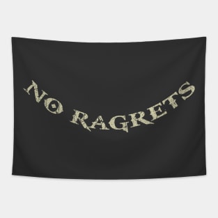 No Ragrets Tapestry