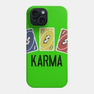 Karma Uno Cards Phone Case