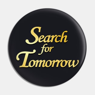 Search for Tomorrow TV Show Logo Pin