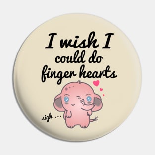 Elephant sighing and wishing they could do finger hearts - Kawaii Pin