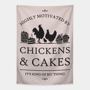 Highly Motivated by Chickens and Cakes Tapestry