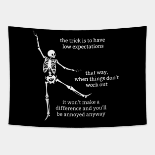 Sassy Skeleton: "Low Expectations" Tapestry