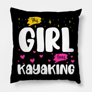 This Girl Loves Kayaking - River Explorer and lover Pillow