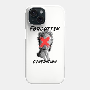 GenX: The Forgotten Generation Phone Case