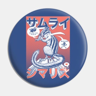 Samurai Chipmunk! Pin