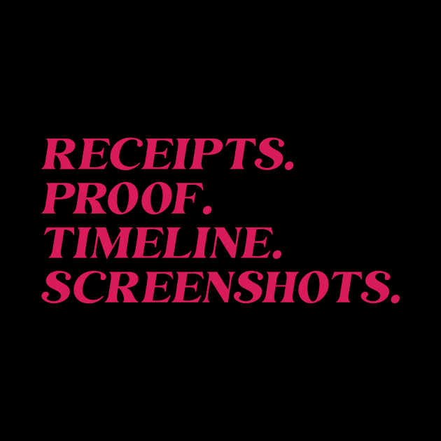 Receipts. Proof. Timeline. Screenshots. by Garden Creative