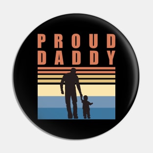 Proud Daddy - Fathers Day Pin