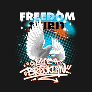 freedom spirit brooklyn T-Shirt