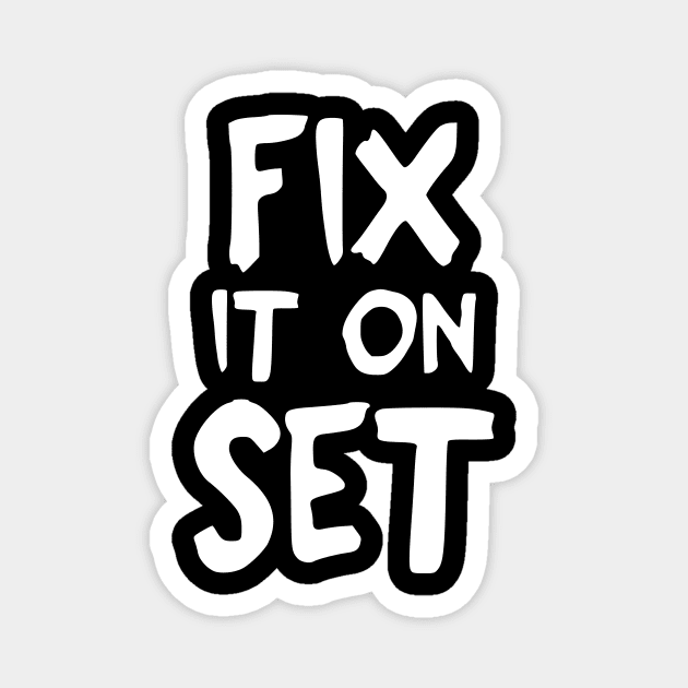 Fix it on Set Magnet by EliseDesigns