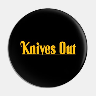 Knives Outs Pin