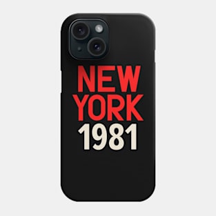 Iconic New York Birth Year Series: Timeless Typography - New York 1981 Phone Case