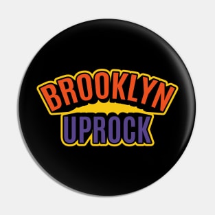 Brooklyn Uprock - Elevate your street style Pin