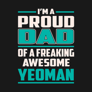 Proud Dad Awesome Yeoman T-Shirt