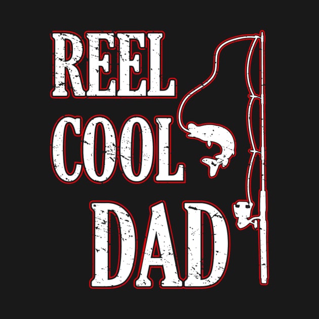 Reel Dad Fisherman Daddy Father's Day Christmas Fishing by kasperek