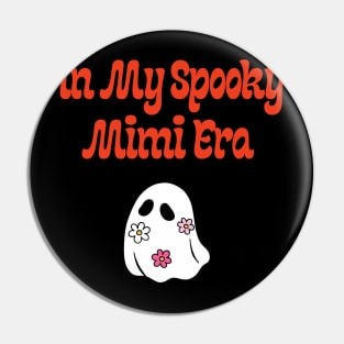 In My spooky Mimi Era Pin