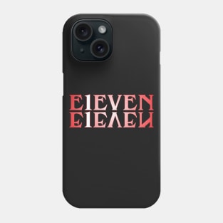 ELEVEN stranger things Phone Case