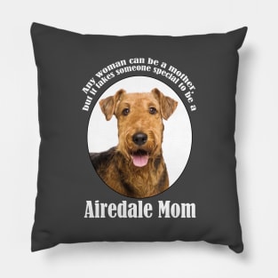 Airedale Mom Pillow