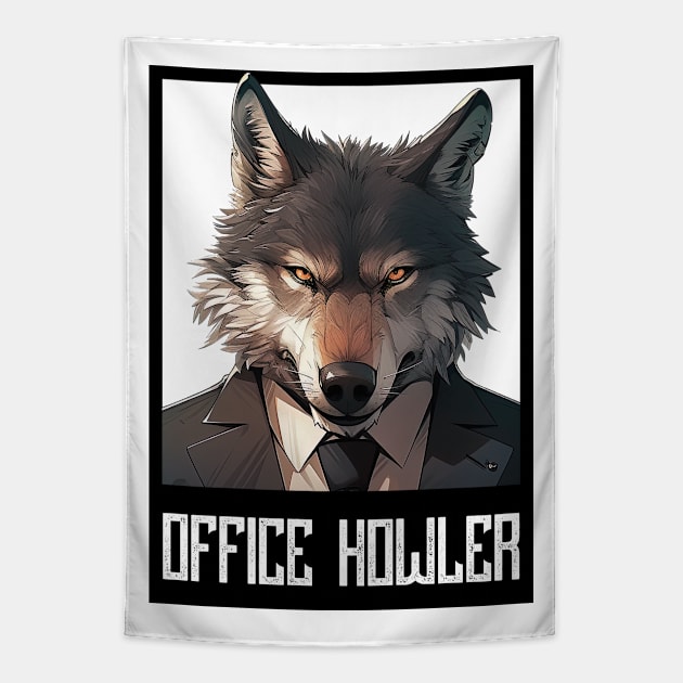 Office Howler. A wolf of business Tapestry by MaxDeSanje 