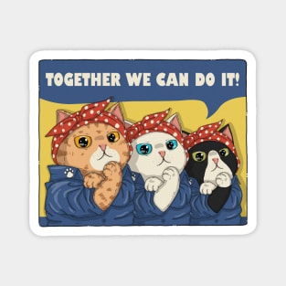 Together We Can Do It Magnet