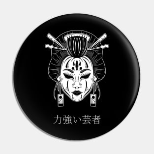 Powerful geisha Pin