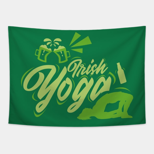 Irish Yoga T-Shirt Funny St. Patricks Day Irish Drunk Tapestry by CheesyB