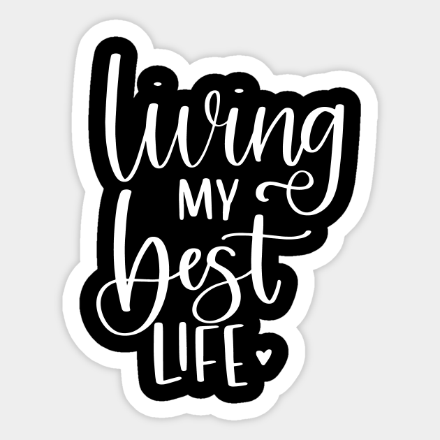 Living My Best Scrub Life Vinyl Sticker