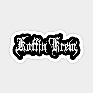 Koffin Krew Club Magnet