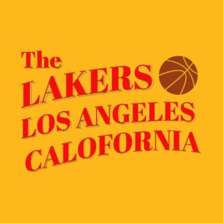 The Lakers Of LA California T-Shirt