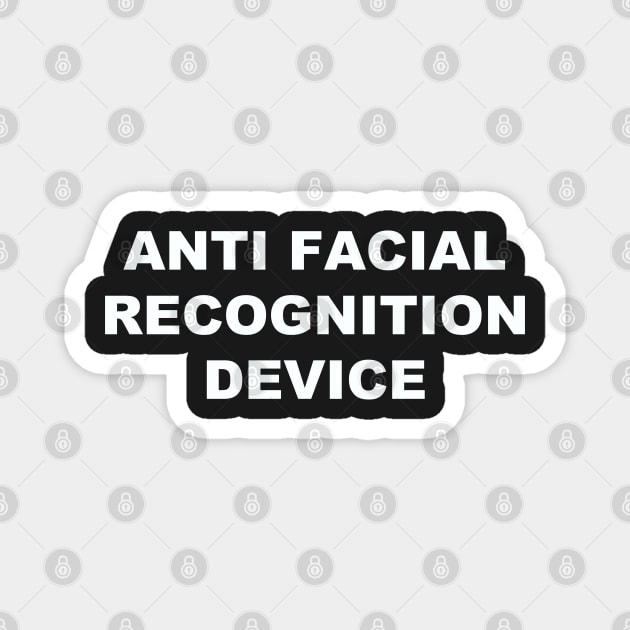 Anti Facial Recognition Device Mask Magnet by Heatherian