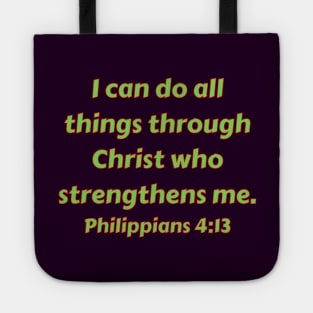 Bible Verse Philippians 4:13 Tote