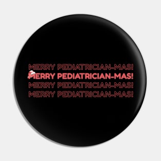 Merry Christmas pediatric doctor Pin