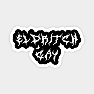 ELDRITCH Gay (white font) Magnet