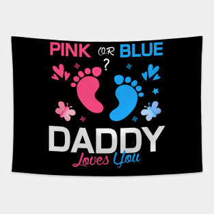 pink or blue daddy loves you Tapestry