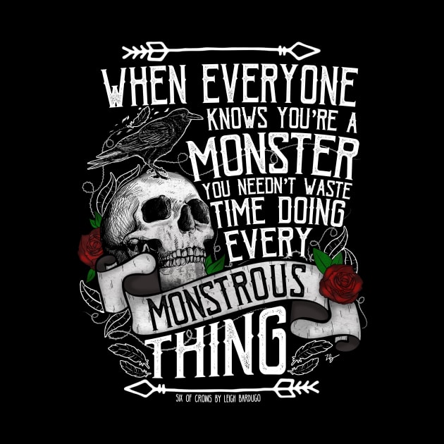 Six of Crows | Every Monstrous Thing by lovelyowlsbooks