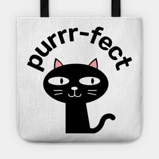 Purrfect. The Perfect Design For A Cat Lover. Tote