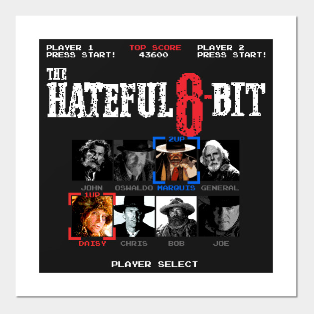 The Hateful 8 Bit Hateful 8 Poster Und Kunst Teepublic De