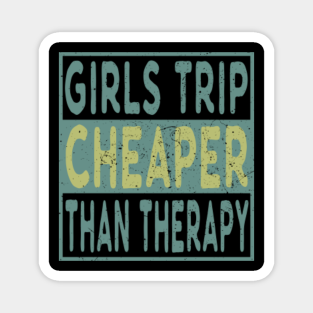 Funny Trip Quotes Magnets Teepublic