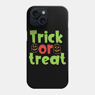 TRICK OR TREAT ? Phone Case