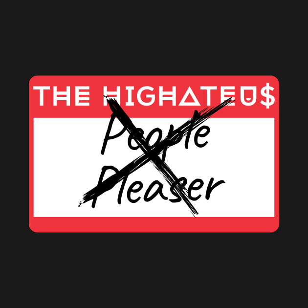 People Pleaser Name Tag by The Highateus Merch