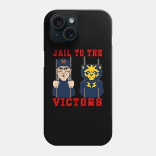 Jail To the Victors Phone Case