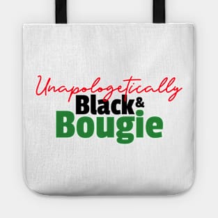 Unapologetically Black and Bougie Tote