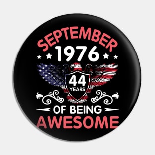 USA Eagle Was Born September 1976 Birthday 44 Years Of Being Awesome Pin