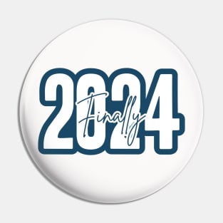 Finally 2024 Pin