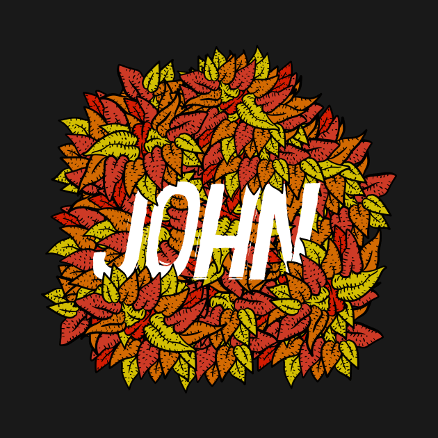 john, name in leaves. johannes. by JJadx