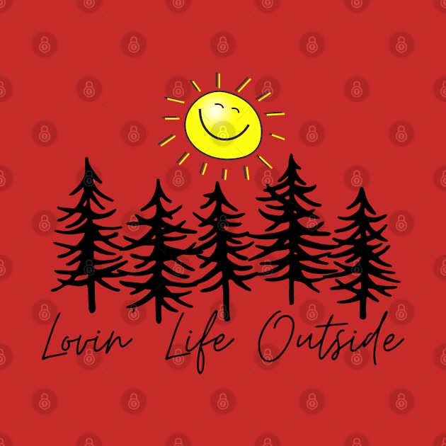 Lovin' Life Outside by Lovin' Life Outside 